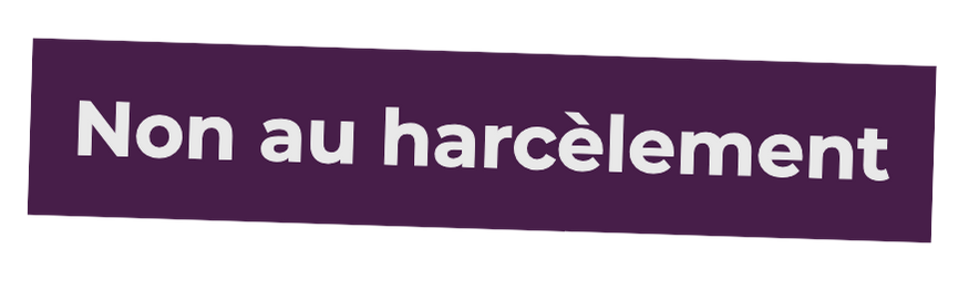 Non au harcèlement